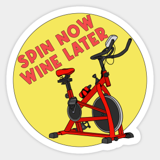 Spin Now Wine Later Sticker